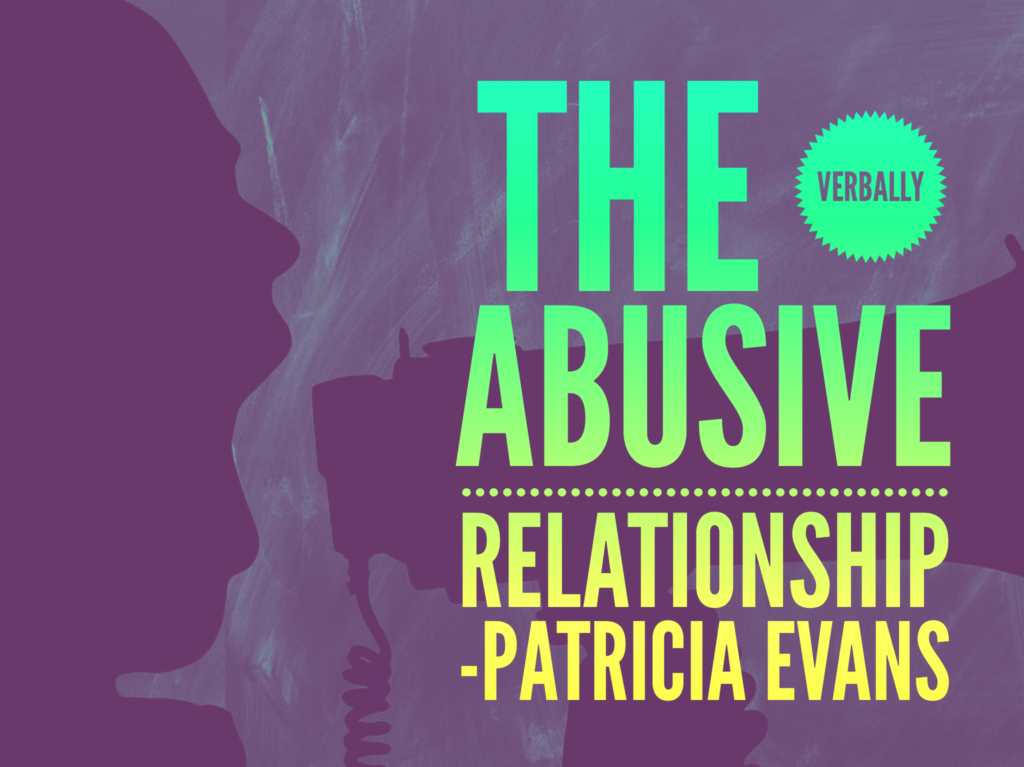 IMG 2625 1024x767 - The Verbally Abusive Relationship by Patricia Evans [Book Summary]