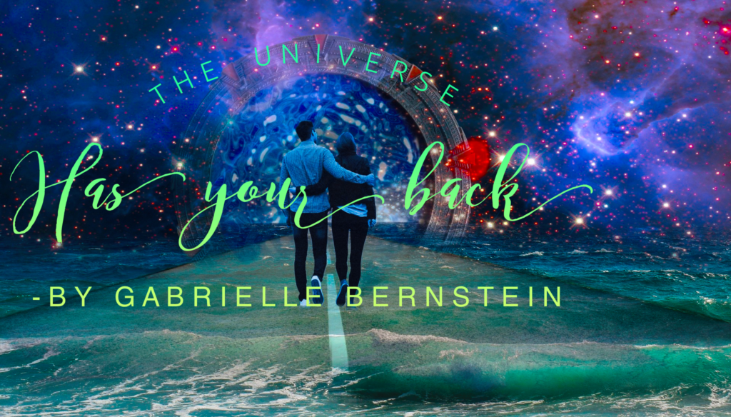 The Universe Has your Back By Gabrielle Bernstein book summary & PDF