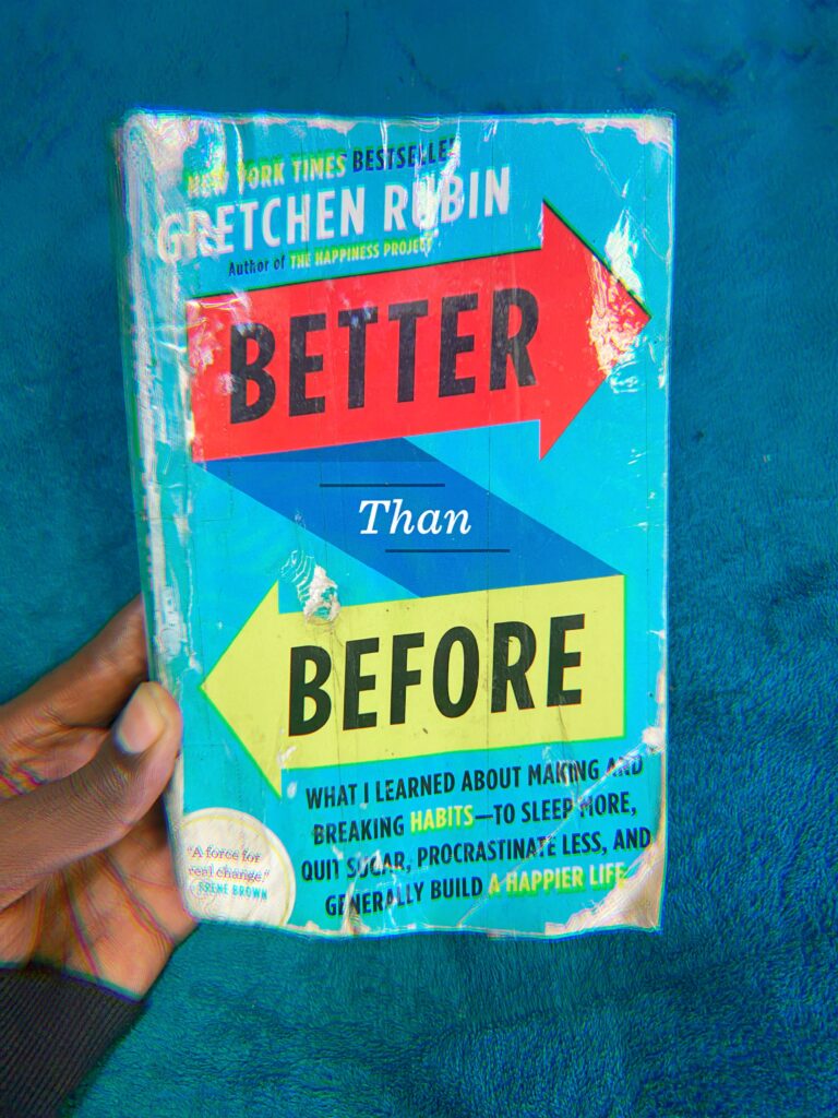 Better Than Before Book by Gretchen Rubin [Summary]